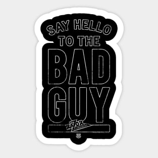 Razor Ramon Say Hello To The Bad Guy Sticker